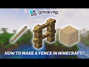 How to Make a Fence in Minecraft - Tutorial/Step-by-step Guide