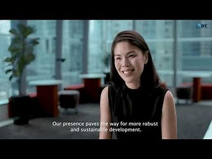 IFC Singapore: Creating Markets and Opportunities for Emerging Economies