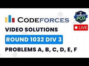 Codeforces Round 1032 (Div 3) | Video Solutions - A to F | by Pradyumn Kejriwal | TLE Eliminators
