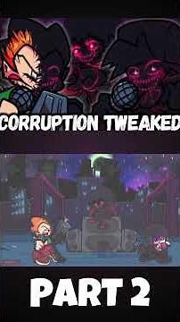 FNF - Corruption: Tweaked [PART 2|philly-nice] (FNF MOD) #shorts
