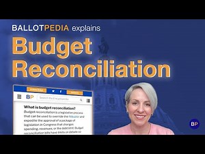Ballotpedia explains: Budget Reconciliation