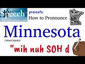 How to Pronounce Minnesota
