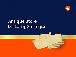 22  Effective Antique Store Marketing Ideas