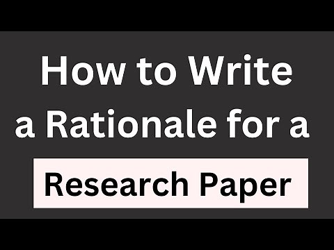 How to Write Rational for a Research Paper