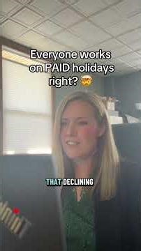 When it’s a paid holiday and you get PTO and your boss accuses of not being committed enough and