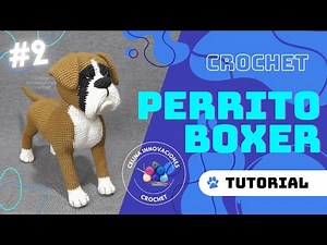 BOXER CROCHET perrito tutorial N°2 por Celina innovaciones crochet