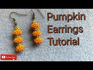 Beaded Pumpkin Earrings Tutorial