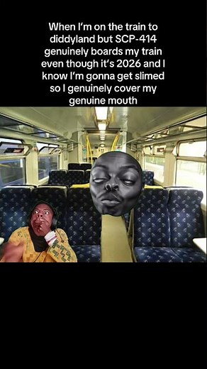 when scp 414 boards my diddyland train