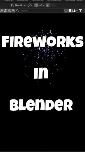 💥Beginner Blender - How to do fireworks in Blender 5.0 #3danimationsoftware #3dmodelingsoftware