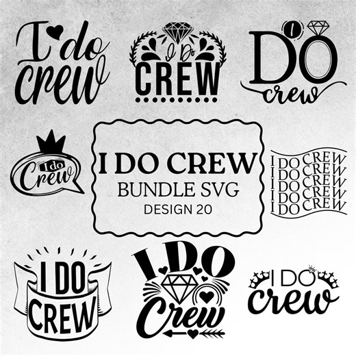 I Do Crew Wedding SVG Collection - Bride Tribe, Bridal Party, Engagement, Wedding Squad Designs - Etsy