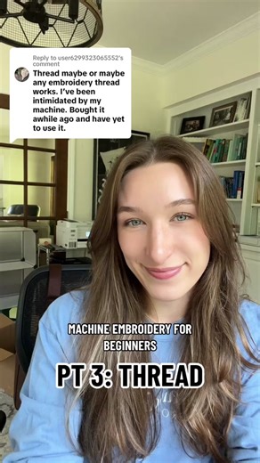 Machine Embroidery for Beginners: Thread Basics Part 3