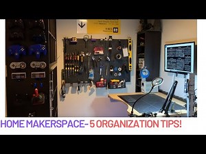 5 Things I did to organize my home makerspace in 2019