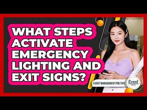 What Steps Activate Emergency Lighting And Exit Signs?