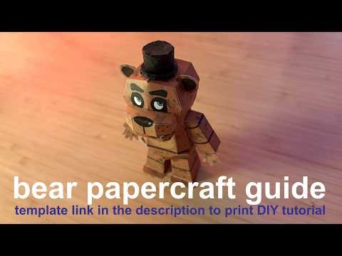 Faz Bear papercraft DIY paper model- with full build video & template