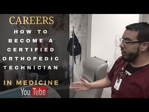 How To Become A Certified Orthopedic Technician