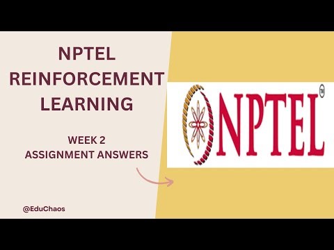 NPTEL REINFORCEMENT LEARNING || ASSIGNMENT ANSWERS|| WEEK 2