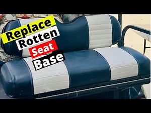 Replacing Rotten Wood on Golf Cart Seat
