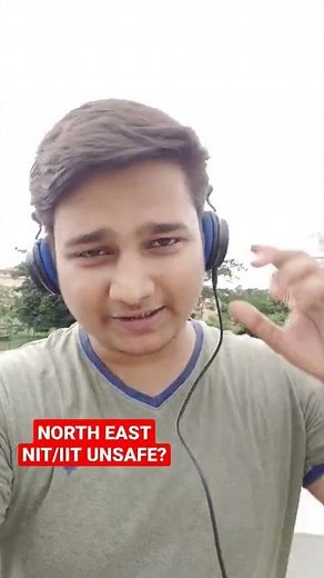 North East NIT/IITs are Unsafe? #northeast #iit #nitsilchar