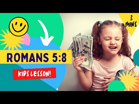 Kids Bible Devotional - Our Unchanging Value to God | Romans 5:8
