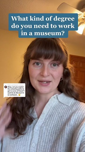 How to Work in a Museum: Degrees and Career Paths Explained