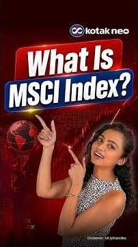 What is MSCI (Morgan Stanley Capital International) India Index? | Foreign Money Explained