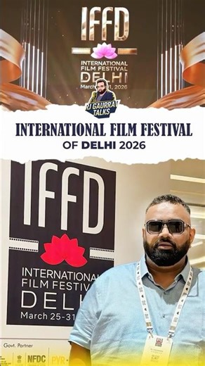 Inside Delhi’s FIRST International Film Festival of Delhi 2026 | My Experience | IFFD 2026