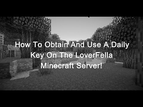 How to Obtain, And use A Daily key On The LoverFealla Server!