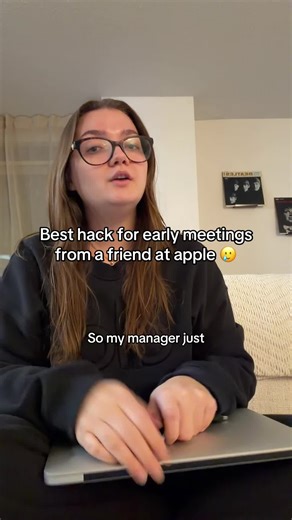 Best Work Hacks for Early Meetings