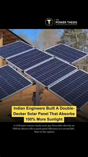 Indian Engineers Built A Double Decker Solar Panel That Absorbs 100% More Sunlight