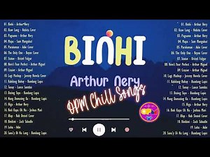 Relax OPM Chill Songs | Filipino Acoustic Night Vibes | Arthur Nery, Adie, Zack Tabudlo, Nobita ...