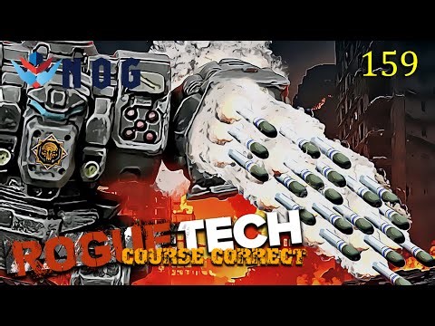 BattleTech | RogueTech Course Correct S6 Ep159 | That was ROUGH