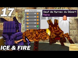 Il FAUT que j'arrive à échanger avec les Myrmex ! Minecraft Ice & Fire EP17