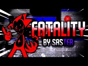 Fatality (+ FLP) - Friday Night Funkin'- Vs. Sonic.exe