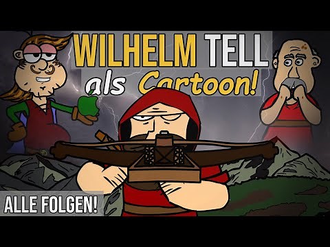 Wilhelm Tell als Cartoon – Der komplette Schiller-Klassiker!