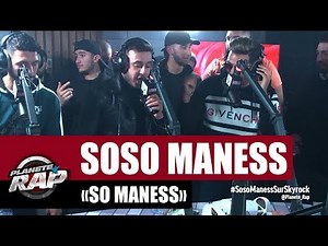 [Exclu] Soso Maness "So Maness" #PlanèteRap