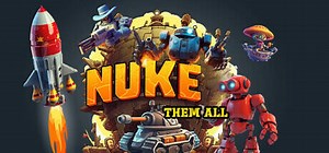 Nuke Them All: обзор, публикации, гайды и релиз стратегия песочница выживание игры Nuke Them All