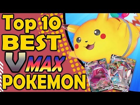 Top 10 Vmax Pokemon In the Pokemon TCG