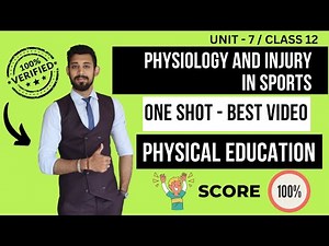 Physiology and Injury in sports | One shot | Class 12 | Unit 7 | Physical education