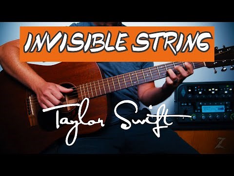 Invisible String Guitar Lesson Tutorial Taylor Swift How To Play