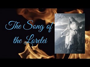 The Song of the Lorelei