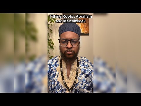 Tithing Roots : Abraham and Melchizedek (Pt III)
