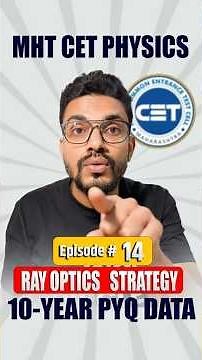 Mht Cet 2026 Blueprint Ep14 Ray Optics10 Year Pyq Analysis