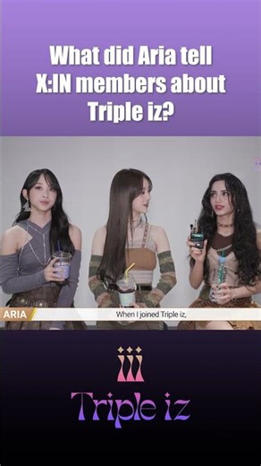 What did Aria tell X:IN members about Triple iz