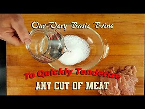 A very SIMPLE BRINE for any Cut of MEAT