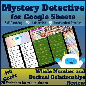 Google Sheets 4th Grade Mystery Detective Whole Number and Decimal Relationships