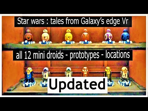 all the 12 mini droids prototypes locations Star Wars Tales from the Galaxy's edge Updated tutorial