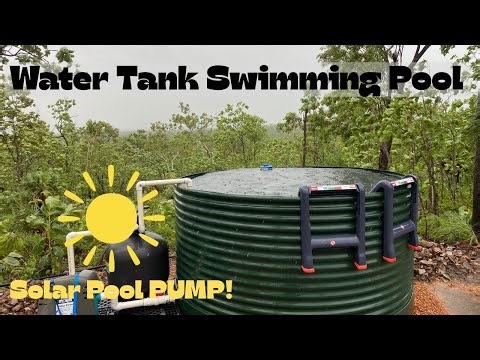 DIY Water tank pool with solar pool pump! Off grid pool to beat the tropical HEAT!