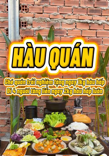 Hàu Quán Bình Dương – Tặng 1kg hàu khi ăn tại quán (4 người tặng 2kg)