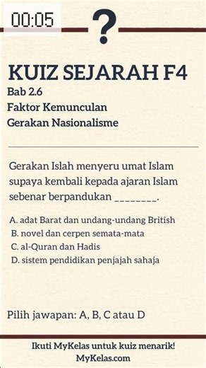 F4 Sejarah Bab 2.6 Kuiz: Faktor Gerakan Nasionalisme