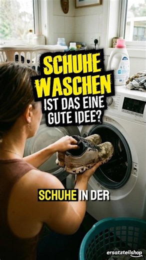 Schuhe in der Waschmaschine waschen. Ist das eine gute Idee? #ersatzteilshop #diy #waschmaschine